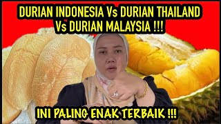 DURIAN INDONESIA Vs DURIAN THAILAND Vs DURIAN MALAYSIA MONTHONG Vs MUSANG KING Vs SIDIKALANG MEDAN [upl. by Salter]