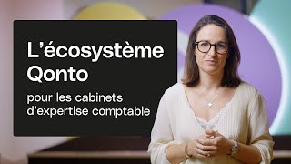 Lécosystème Qonto pour les cabinets dexpertise comptable  Qonto features [upl. by Bilac225]