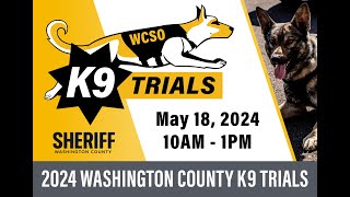 2024 Washington County K9 Trials [upl. by Elletsyrk]