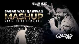 Sagar Wali Qawwali 20  Mashup Song 2024  Live Performance Qawwali Song [upl. by Atiner]