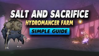 Salt and Sacrifice How To Farm Hydromancer  Simple Guide [upl. by Lishe]