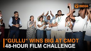 CMOT 2024 quotGulluquot wins best film at 48hour challenge  DD India [upl. by Midas]