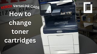 Xerox VersaLink C405  How To Change Toner Cartridge  Onyx [upl. by Alyosha866]