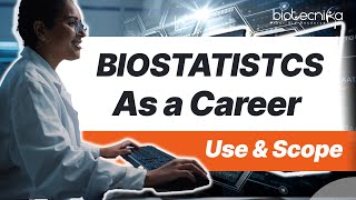 Biostatistics As a Career  Types of Jobs  Scope [upl. by Landes787]