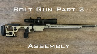 Bolt Gun Series Part 2 Assembly  Aero Solus  Proof Research Pre Fit  Leupold Mk4 [upl. by Eiclud791]