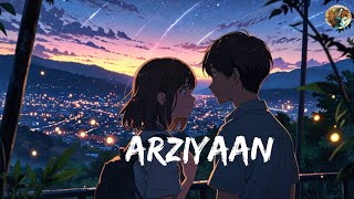 Arziyan Slowed  Reverb  Full song  Javed Ali and Kailash Kher  Delhi 6 [upl. by Amice408]