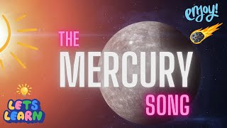 Planet Song  MERCURY  Learn about the 1st planet in our Solar System [upl. by Hanimay]