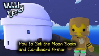 How to Get the Moon Boots and Cardboard Armor in Wobbly Life [upl. by Karlotte]