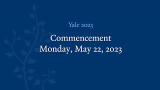 Yale University 322nd Commencement Ceremony [upl. by Homere]