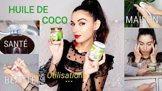 HUILE DE COCO UTILISATIONS BEAUTÉ SANTÉ MAISON [upl. by Hairym]