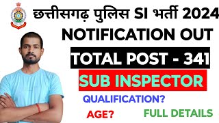 CG SI VACANCY 2024CHHATTISGARH POLICE SI BHARTICG SI NOTIFICATION OUT 2024SI NEW VACANCY 2024 [upl. by Illa]