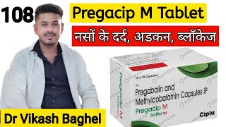 Pregacip m capsule uses in hindi  Pregacip m Pregabalin and methylcobalamin capsules ip pregacip m [upl. by Leihcim]