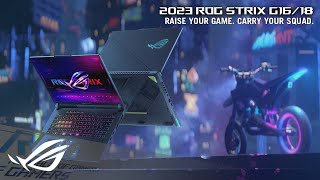 2023 ROG Strix G1618  RAISE YOUR GAME CARRY YOUR SQUAD  ROG [upl. by Laurance]