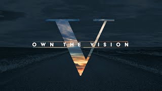 Own The Vision  Based on Matthew 253146 [upl. by Haramat]