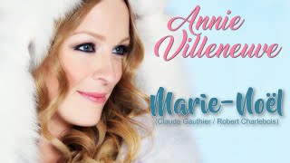 MARIENOËL Annie Villeneuve [upl. by Winter247]