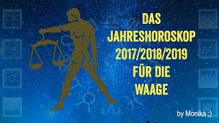 Das Jahreshoroskop 201820192020 für die WAAGE von Monika [upl. by Rooney]