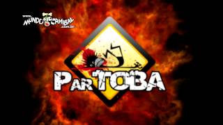 ParTOBA 12 em HD [upl. by Tessler]