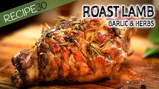 Garlic and Herb Roast Leg of Lamb Slow Cooked [upl. by Arihk45]