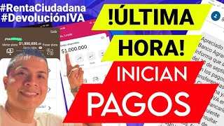 🔴ÚLTIMO MINUTO Inician PAGOS Renta Ciudadana y Devolución IVA Consultas y Mensajes [upl. by Grazia]