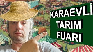 KARAEVLİ TARIM FUARI [upl. by Yuma]