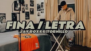 Fina Letra  Tornillo Jay Roxxx LetraLyrics l Estilo Fino [upl. by Emia]