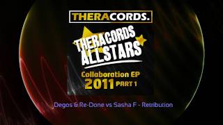 THER051 02 Degos amp ReDone vs Sasha F  Retribution [upl. by Rakia]