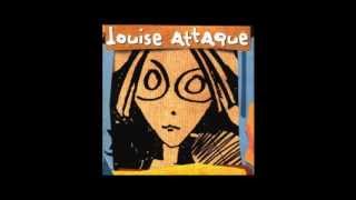 Louise Attaque Arrache Moi  Paroles [upl. by Charisse]