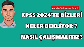 KPSS 2024TE BİZLERİ NELER BEKLİYOR NASIL ÇALIŞMALIYIZ  kpss2023 kpss2024 kpss ösym [upl. by Akinorev]