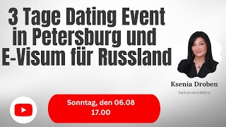 Webinar über Single Dating Event in StPetersburg und EVisum für Russland [upl. by Annoval]