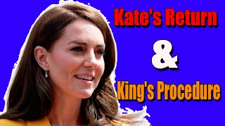 Kate Middletons Homecoming After Surgery amp King Charles IIIs Prostate Procedure [upl. by Akimahc]