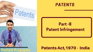 Patents part  8 Patent Infringement  Patents act 1970 [upl. by Reivax]