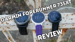 Garmin Forerunner 735XT Review [upl. by Skeie]