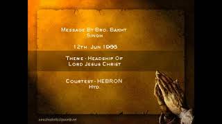 Headship of Family  Bro Bhakth Singh  Hebron Message [upl. by Giselbert]