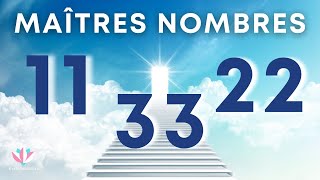 Les maîtres nombres 11 22 33 SIGNIFICATION [upl. by Debbee]