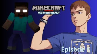 Herobrine commence crechendo  E1 Minecraft Herobrine [upl. by Nywnorb]