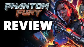 Phantom Fury Review  One of the Surprises of 2024 [upl. by Raynor]