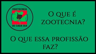 O QUE É ZOOTECNIA O QUE ESSA PROFISSÃO FAZ [upl. by Vic849]