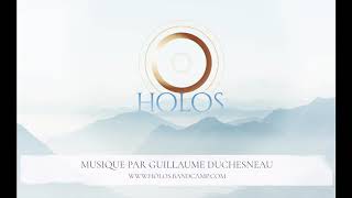 Holos  Guillaume Duchesneau [upl. by Lussi]