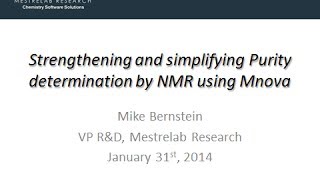 Strengthening and simplifying Purity determination by NMR using Mnova [upl. by Yecam]