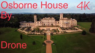 Osborne House  Home of Queen Victoria by Drone 4k [upl. by Harrell]