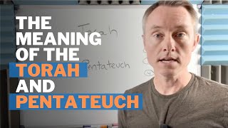 The Meaning of Torah and Pentateuch [upl. by Acireh]