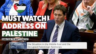 🇵🇸 Must watch address by Matt Carthy TD on Palestine 👏🏻 [upl. by Wally]