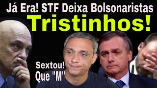 EXTRA STF DETONA DEFESA DE BOLSONARO FIM DE SEMANA TRISTINHO DIREITA INSANA E OS ABSORVENTES [upl. by Engleman377]