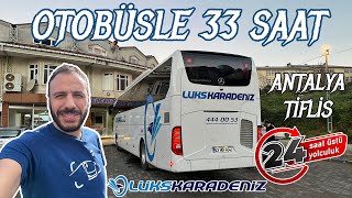 33 SAAT OTOBÜS YOLCULUĞU  ANTALYADAN GÜRCİSTANIN BAŞKENTİ TİFLİSE  2022 OTOMATİK TOURISMO [upl. by Arly293]