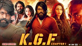 KGF Chapter 1 Full Movie In Hindi Dubbed  Yash  Srinidhi Shetty  Anath Nag  Review amp Facts HD [upl. by Valdas]