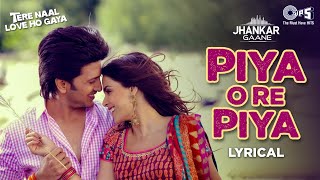 Piya O Re Piya  Lyrical Jhankar  Atif Aslam  Shreya Ghoshal  Riteish Deshmukh Genelia [upl. by Livingstone]