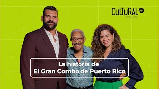 Cultural PR La historia de El Gran Combo de Puerto Rico [upl. by Name]