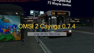 OMSI 2 Cayuga 074 Line 34 To 18thCity [upl. by Uohk758]