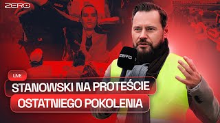 STANOWSKI NA PROTEŚCIE OSTATNIEGO POKOLENIA [upl. by Aisat]