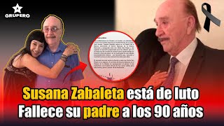 ¡EVENTOS CANCELADOS Susana Zabaleta da el último adiós a su padre [upl. by Anselme364]